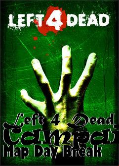 Box art for Left 4 Dead Campaign Map Day Break
