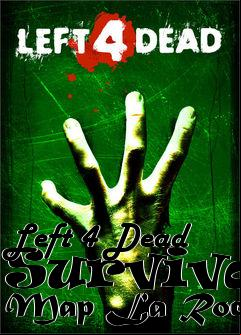 Box art for Left 4 Dead Survival Map La Rock