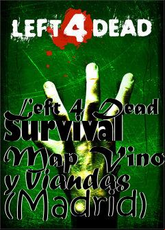 Box art for Left 4 Dead Survival Map Vinos y Viandas (Madrid)