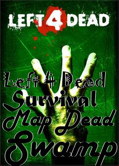 Box art for Left 4 Dead Survival Map Dead Swamp