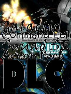Box art for Galactic Command Echo Squad SE Action Pack DLC