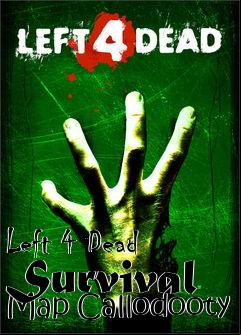 Box art for Left 4 Dead Survival Map Callodooty