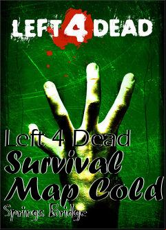 Box art for Left 4 Dead Survival Map Cold Springs Bridge