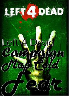 Box art for Left 4 Dead Campaign Map Cold Fear