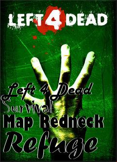 Box art for Left 4 Dead Survival Map Redneck Refuge