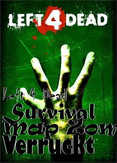 Box art for Left 4 Dead Survival Map Zombie Verruckt