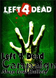Box art for Left 4 Dead Campaign Map Low Battery