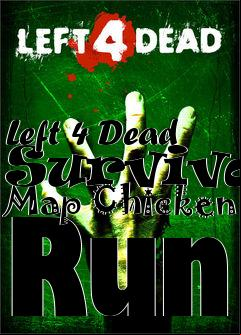 Box art for Left 4 Dead Survival Map Chicken Run