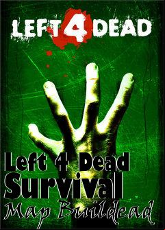 Box art for Left 4 Dead Survival Map Buildead