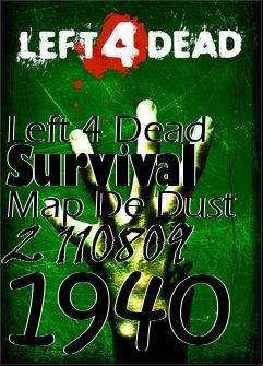 Box art for Left 4 Dead Survival Map De Dust 2 110809 1940