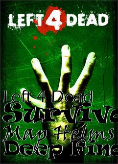 Box art for Left 4 Dead Survival Map Helms Deep Final