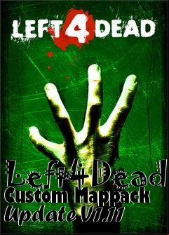 Box art for Left4Dead Custom Mappack Update V1.11