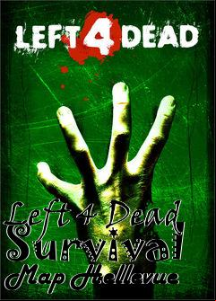 Box art for Left 4 Dead Survival Map Hellevue