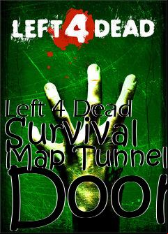 Box art for Left 4 Dead Survival Map Tunnel Doom