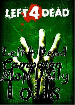 Box art for Left 4 Dead Campaign Map Daily Tolls