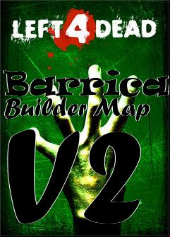 Box art for Barricade Builder Map V2