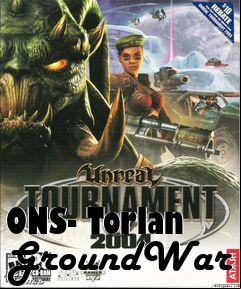 Box art for ONS- Torlan GroundWar
