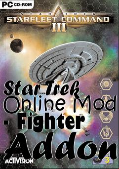 Box art for Star Trek Online Mod - Fighter Addon