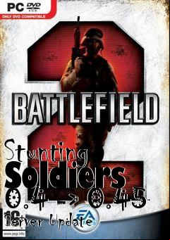 Box art for Stunting Soldiers 0.4 -> 0.45 Server Update