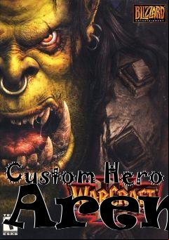 Box art for Custom Hero Arena