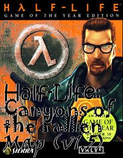 Box art for Half-Life: Canyons of the Fallen Map (v1.5)