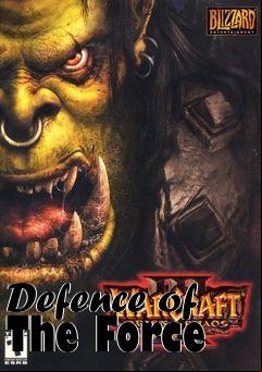 Box art for Defence of The Force