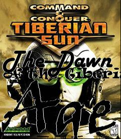Box art for The Dawn of the Tiberium Age