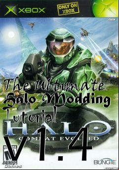 Box art for The Ultimate Halo Modding Tutorial v1.4