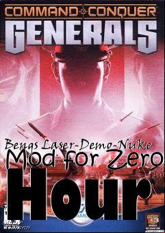 Box art for Bengs Laser-Demo-Nuke Mod for Zero Hour