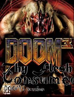 Box art for Thy Flesh Consumed  DOOM3 version