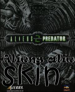 Box art for Aliens alien skin