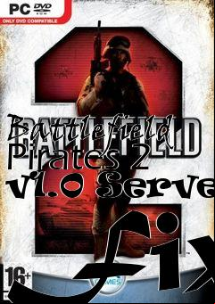 Box art for Battlefield Pirates 2 v1.0 Server Fix