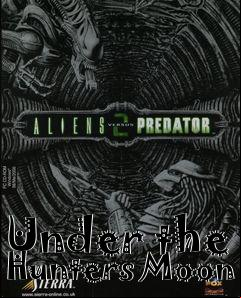 Box art for Under the Hunters Moon