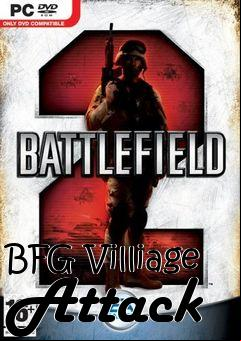 Box art for BFG Villiage Attack