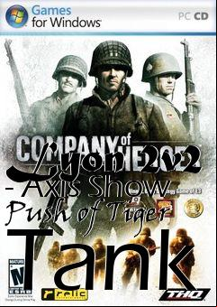 Box art for Lyon 2v2 - Axis Show Push of Tiger Tank