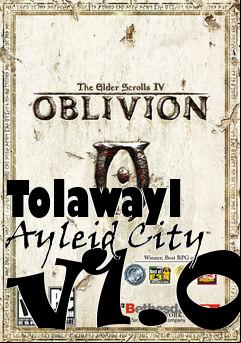 Box art for Tolawayl Ayleid City v1.0