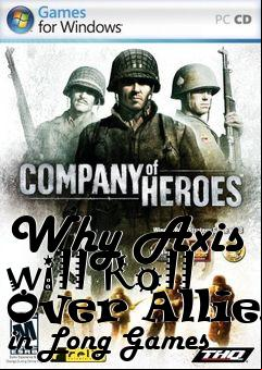 Box art for Why Axis will Roll Over Allies in Long Games