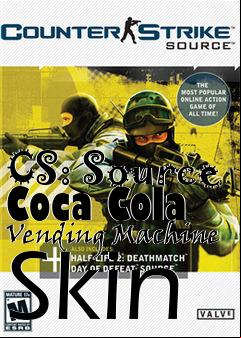 Box art for CS: Source Coca Cola Vending Machine Skin