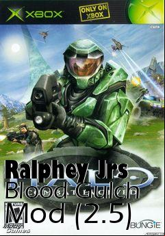 Box art for Ralphey Jrs Blood Gulch Mod (2.5)