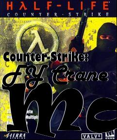 Box art for Counter-Strike: FY Crane Map