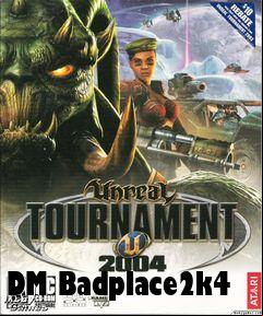 Box art for DM Badplace2k4