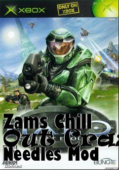 Box art for Zams Chill Out Crazy Needles Mod