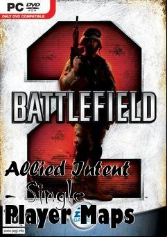 Box art for Allied Intent - Single Player Maps