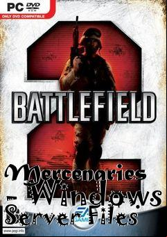 Box art for Mercenaries - Windows Server Files