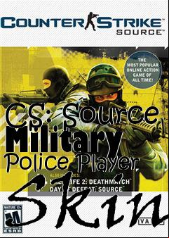 Box art for CS: Source Military Police Player Skin
