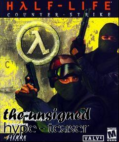 Box art for the unsigned hype - teaser