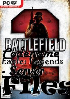 Box art for Codename Eagle: Legends - Server Files