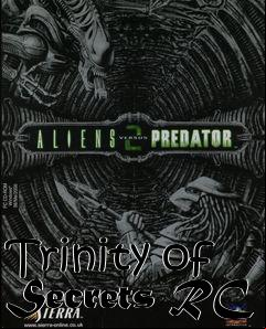 Box art for Trinity of Secrets RC