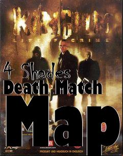 Box art for 4 Shades Death Match Map