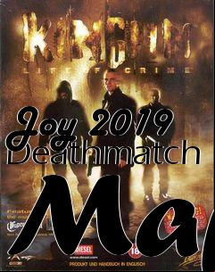 Box art for Joy 2019 Deathmatch Map